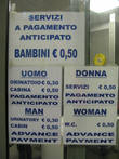 туалет. Женщинам 0.50 евро
Мужчинам: по-маленькому 0.30, по-большому 0.50 евро