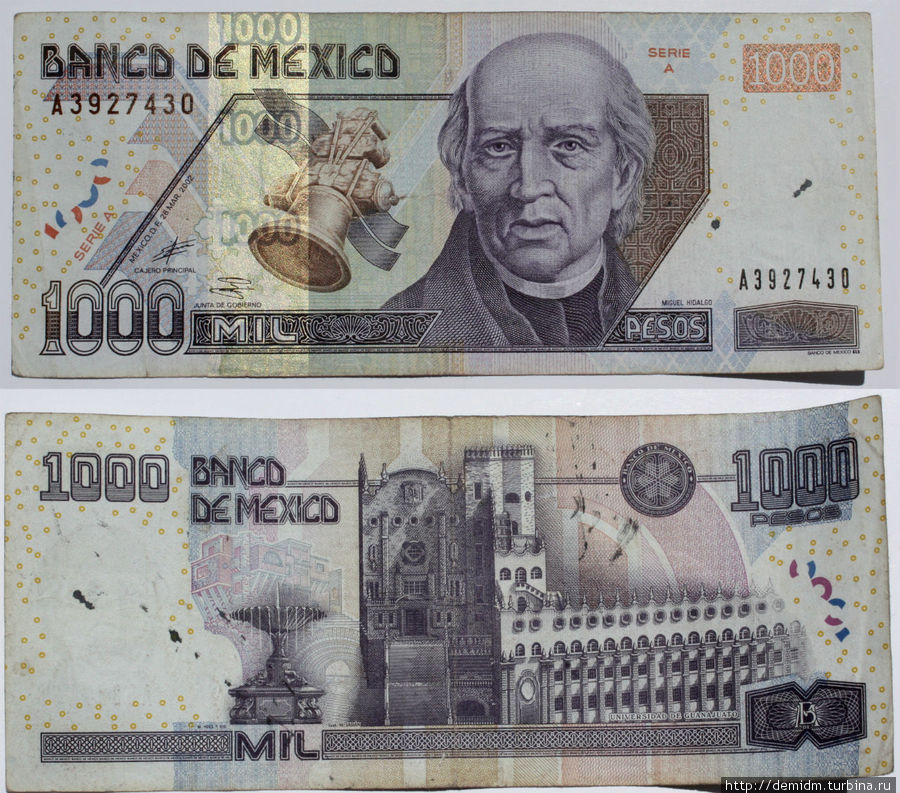 1000 песо старого образца. Мигель Идальго — один из лидеров в борьбе за независимость, на обороте — университет в Гуанахуато. Мексика